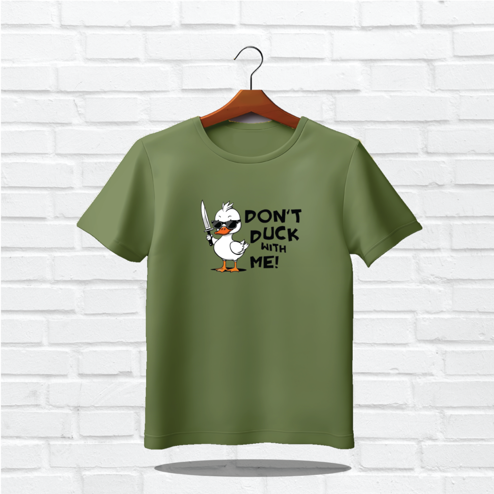Don't Duck With Me Printed T-Shirts - Image 4